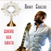 Quiero Ser Santo - Single
