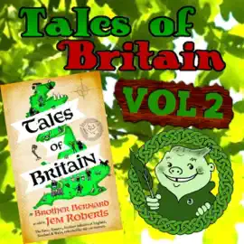 Tales of Britain: Volume Two (Unabridged)