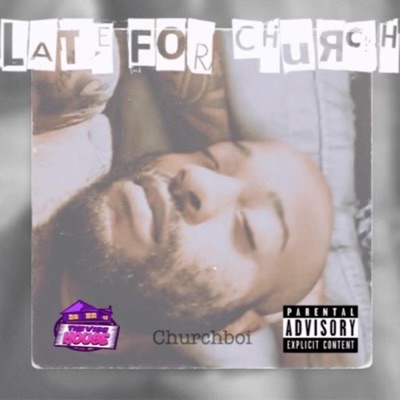 Late For Church - EP