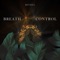 Breath Control - Revizia lyrics
