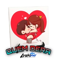 Quem Dera - Single - Lukão Fmt