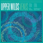 Upper Wilds - Love Song #2