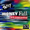 Money Fall - Single