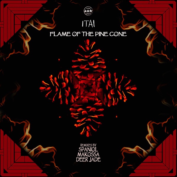 Flame of the Pine Cone - EP