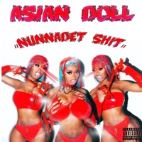 Nunnadet Shit - Single - Asian Doll