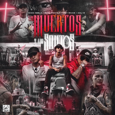 Los Muertos y los Santos - Single