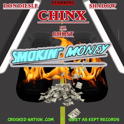 SMOKIN' MONEY (feat. Chinx & Shadow) - Single