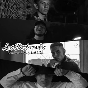 Los Desterrados (feat. EME-B)