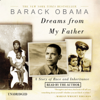 Dreams from My Father: A Story of Race and Inheritance (Unabridged) - Barack Obama