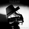 Philip Glass: The Complete Piano Etudes - Leslie Dala