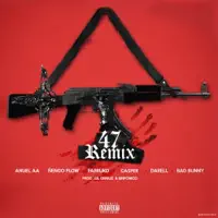 47 (Remix) — Anuel AA, Ñengo Flow, Farruko, Casper, Darell, Bad Bunny, Lil Geniuz & Sinfónico
