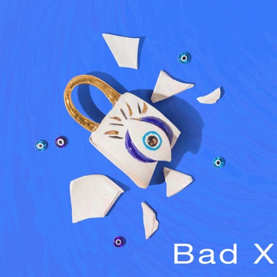 Bad X - Single