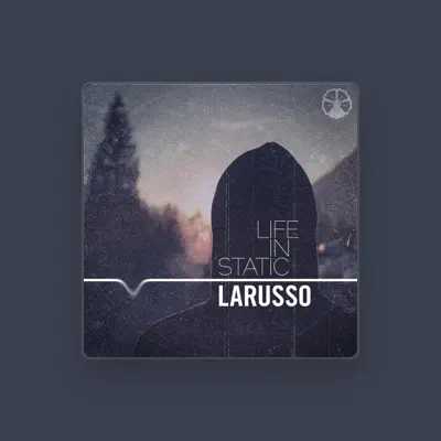 Listen to Larusso, watch music videos, read bio, see tour dates & more!