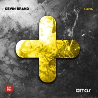 Bong - Single - Kevin Brand
