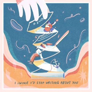I Swore I'd Stop Writing About You - Single