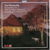 Reinecke: Symphony No. 1 in A Major, Violin Concerto in G Minor & Romances artwork