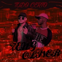 Tudo Certo (feat. Oliver) - Single - Zeng
