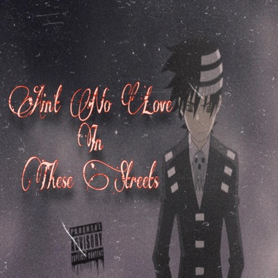 Ain't No Love (feat. LH Von & Roddy Rackz) - Single