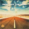 Ride Like the Wind - Single