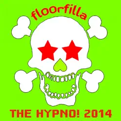 The Hypno! 2014 - Single - Floorfilla