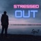 Stressed Out - SgrJ lyrics