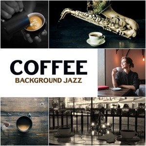 Coffee Background Jazz: Slow and Soft Lounge Music, Sunday Morning Cafe, Relaxing Chill