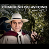 De Pura Cepa - Chaqueño Palavecino