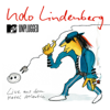 MTV Unplugged - Live aus dem Hotel Atlantic (Deluxe Version) - Udo Lindenberg