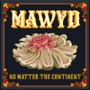 No Matter the Continent (feat. Winston McAnuff & Winston McAnuff & Fixi)