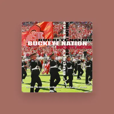 Listen to The Ohio State University Marching Band, watch music videos, read bio, see tour dates & more!