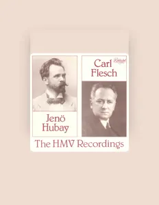 收听 Carl Flesch、观看音乐视频、阅读小传、查看巡演日期等 ！