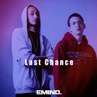 Last Chance (feat. XCali) - Single - Emino