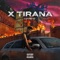 X Tirana - LovEfid lyrics