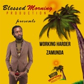 Zamunda - Working Harder