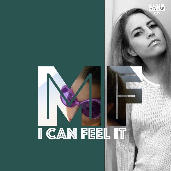 I Can Feel It (Culture Mixes) [feat. Mari M.] - Single