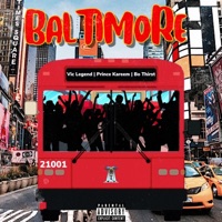 Baltimore (feat. Prince Kareem & Bo Thirst) - Single - Vic Legend