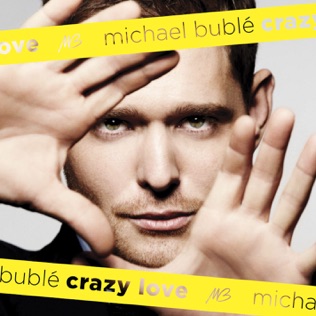 Michael Buble Crazy Love