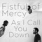 With Whom You Belong - Fistful of Mercy lyrics