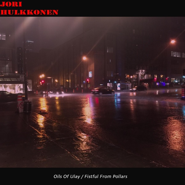 Oils of Ulay / Fistful From Pollars - Single