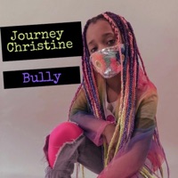 Bully - Single - Journey Christine