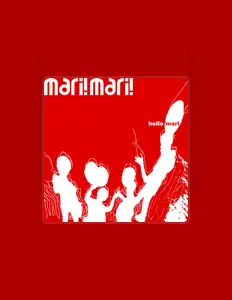 Listen to Mari! Mari!, watch music videos, read bio, see tour dates & more!
