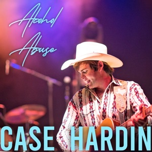Case Hardin - Alcohol Abuse - 排舞 编舞者