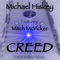 Creed (feat. Mitch McVicker) - Michael Hiskey lyrics