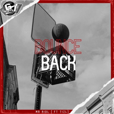 Bounce Back (feat. tizl) - Single
