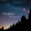 Tonbild - Grenzenlos #1