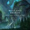 Wild And Broken (feat. RBBTS) - Single