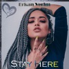 Stay Here - Single