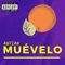 Muévelo - ANTIAN lyrics