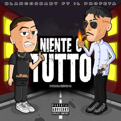 Niente o tutto (feat. Il Profeta) - Single