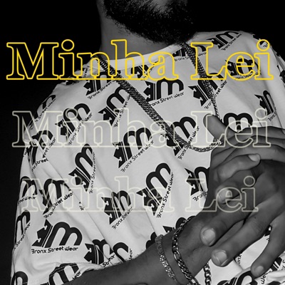 Minha Lei - EP